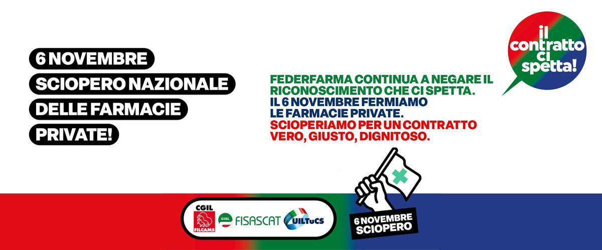 Farmacie Private, Filcams Cgil, Fisascat Cisl e Uiltucs: “Inaccettabile la ricostruzione di Federfarma sullo stallo del contratto. Le farmacie non sono in crisi, la categoria merita rispetto, non un contratto di serie B” Farmacie Private, Filcams Cgil, Fisascat Cisl e Uiltucs: “Inaccettabile la ricostruzione di Federfarma sullo stallo del contratto. Le farmacie non sono in crisi, la categoria merita rispetto, non un contratto di serie B”